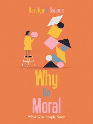 cover image of Why Be Moral